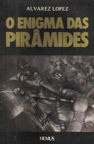 O Enigma Das Piramides