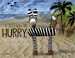 A Historia De Hurry - Um Burrinho Da Faixa De Gaza