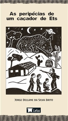 As Peripecias De Um Cacador De Ets