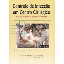 Controle De Infeccao Em Centro Cirurgico