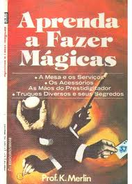 Aprenda A Fazer Magicas
