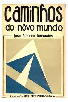 Caminhos Do Novo Mundo