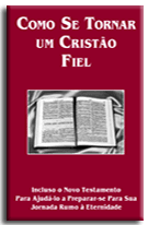 Como Se Tornar Um Cristao Fiel