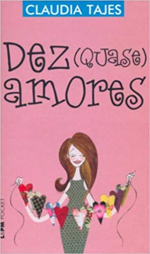 Dez (quase) Amores