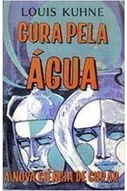 Cura Pela Agua - A Nova Ciencia De Curar
