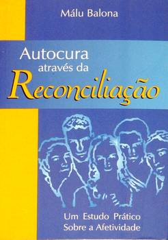 Autocura Atraves Da Reconciliacao