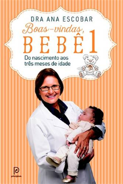 Boas-vindas, Bebe 1 - Do Nascimento Aos Tres Meses De Idade