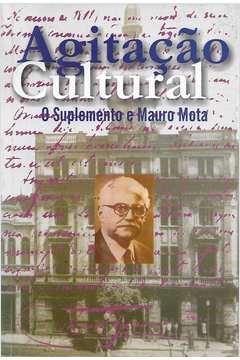 Agitacao Cultural - O Suplemento E Mauro Mota