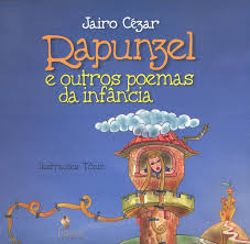 Rapunzel E Outros Poemas Da Infancia
