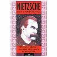 Nietzshe - Vida E Pensamentos