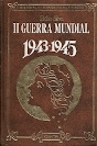 Ii Guerra Mundial 1943-1945 - Historia Da Republica Brasileira V.12