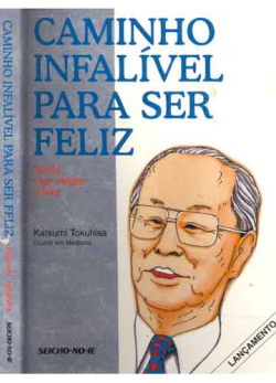 Caminho Infalivel Para Ser Feliz