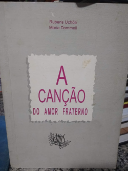 A Cancao Do Amor Fraterno
