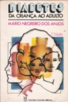 Diabetes Da Crianca Ao Adulto