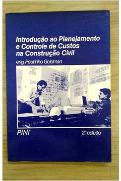 Introducao Ao Planejamento E Controle De Custos Na Construcao Civil Brasileira