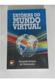 Estorias Do Mundo Virtual