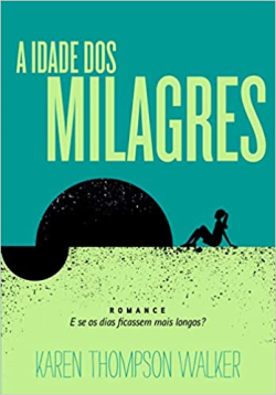 A Idade Dos Milagres