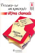 Procura-se Um Namorado - Ultima Chamada