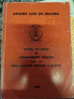 Ritual Do Grau De Companheiro Macon Rito Escoces Antigo E Aceito