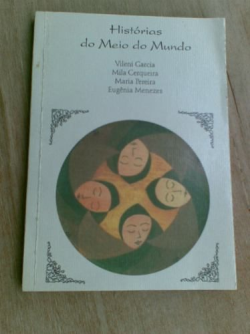 Historias Do Meio Do Mundo