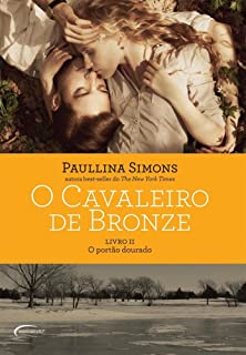O Cavaleiro De Bronze - O Portao Dourado