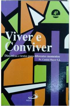 Viver E Conviver - Dinamicas E Textos Para Diferentes Momentos