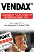Vendax - Alivio Imediato Para As Dores Causadas Pela Falta De Vendas