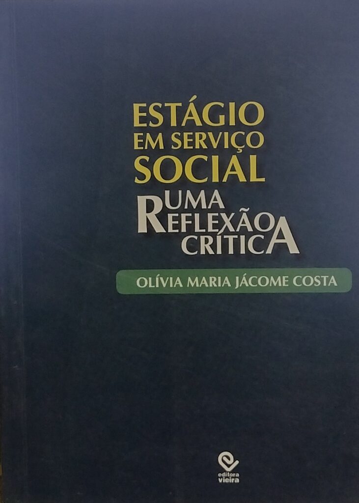 Estágio em Serviço Social - Uma Reflexão Crítica