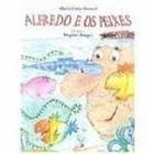 Alfredo E Os Peixes