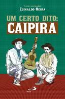 Um Certo Dito - Caipira