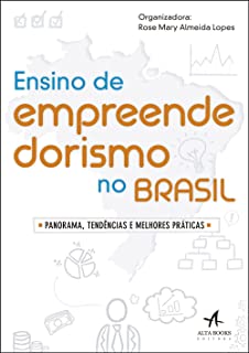 Ensino de empreendedorismo no Brasil - Panoramas, tendências e melhores práticas