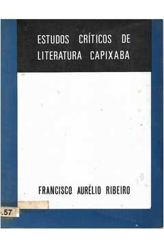 Estudos Criticos De Literatura Capixaba