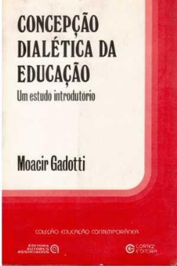 Concepcao Dialetica Da Educacao