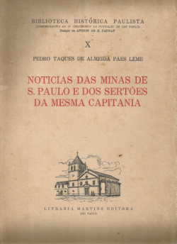 Noticias Das Minas De Sao Paulo E Dos Sertoes Da Mesma Capitania