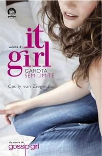 It Girl - Garota Sem Limite V. 03