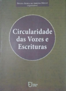 Circularidade Das Vozes E Escrituras