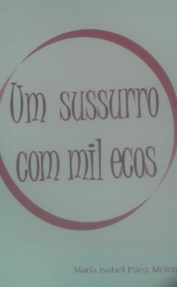 Um Sussurro Com Mil Ecos