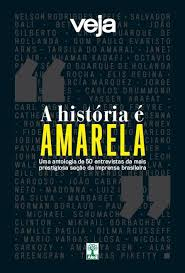 A Historia E Amarela