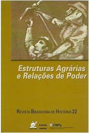 Estruturas Agrarias E Relacoes De Poder -revista Brasleira De Historia 22