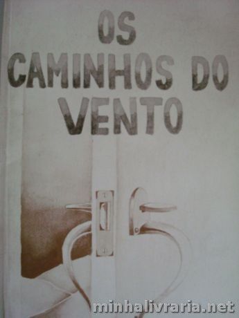 os Caminhos Do Vento