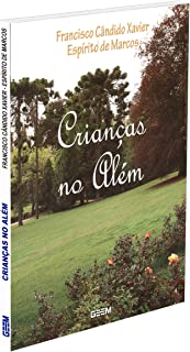Criancas No Alem - Pelo Espirito Marcos