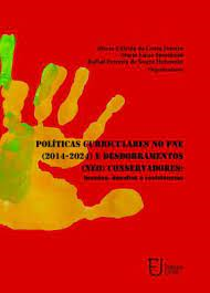 Politicas Curriculares No Pne 2014-2024 E Desdobramentos Neo Conservadores - Tensoes Desafios E Resistencias