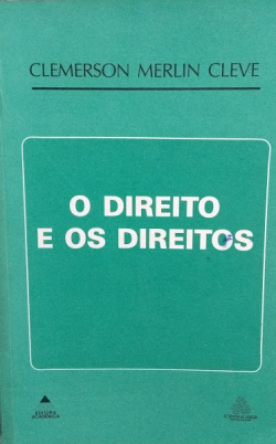 O Direito E Os Direitos - Elementos Para Uma Critica Do Direito Contemporaneo
