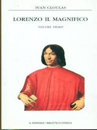 Lorenzo Il Magnifico - Volume Primo