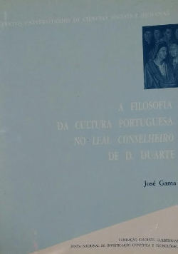 A Filosofia Da Cultura Portuguesa No Leal Conselheiro De D. Duarte