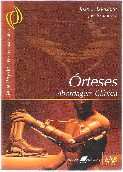 Orteses - Abordagem Clinica