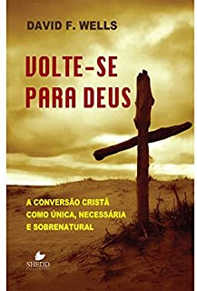 Volte-se Para Deus