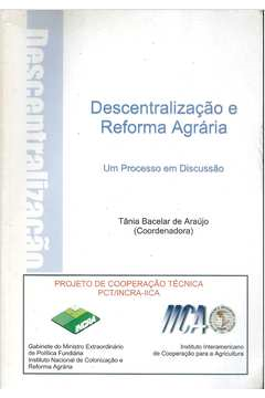 Descentralizacao E Reforma Agraria - Um Processo Em Discussao