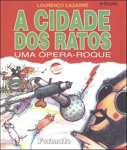 A Cidade Dos Ratos - Uma Opera-roque