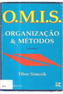 O.M.I.S. ORGANIZAÇÃO E METODOS v.01